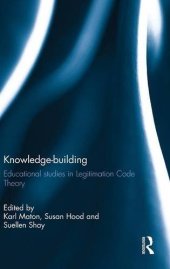 book Knowledge-building: Educational studies in Legitimation Code Theory