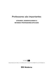 book Professores são importantes : atraindo, desenvolvendo e retendo professores eficazes.