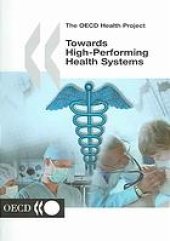 book Towards high-performing health systems