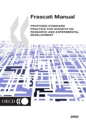 book The Measurement of Scientific and Technological Activities, Frascati Manual 2002 : Proposed Standard Practice for Surveys on Research and Experimental Development.