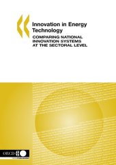 book Innovation in energy technology : comparing national innovation systems at the sectoral level.