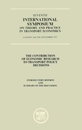 book The contribution of economic research to transport policy decisions : introductory reports and summary of the discussion