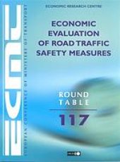 book Report of the hundred and seventeenth Round Table on Transport Economics held in Paris on 26th-27th October 2000 on the following topic : Economic evaluation of road traffic safety measures.