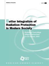 book Better integration of radiation protection in modern society : workshop proceedings, Villigen, Switzerland, 23-25 January 2001