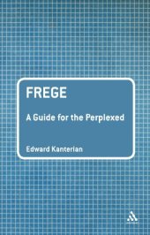 book Frege: A Guide for the Perplexed