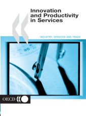 book Innovation and Productivity in Services