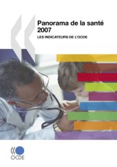 book Panorama de la santé 2007 : Les indicateurs de l’OCDE.