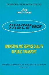 book Marketing and service quality in public transport : report of the ninety-second round table on transport economics, held in Paris on 5th-6th December 1991