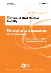 book Reform of Civil Nuclear Liability : Budapest Symposium 1999.