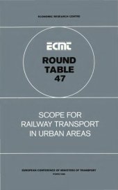 book Scope for railway transport in urban areas : report of the forty-seventh Round Table on Transport Economics, held in Hamburg on 25th and 26th June, 1979.