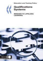 book Education and Training Policy Qualifications Systems : Bridges to Lifelong Learning.