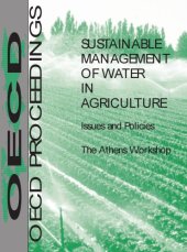 book Sustainable management of water in agriculture : issues and policies : the Athens workshop ; [Workshop on the Sustainable Management of Water in Agriculture ; held in Athens on 3 - 6 November 1997]