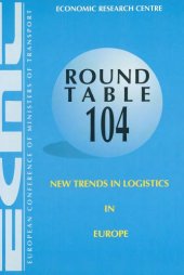 book New trends in logistics in Europe : report of the one hundred and fourth round table on transport economics, held in Paris on 3rd-4th October 1996 on the following topic