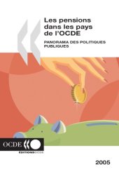 book Les pensions dans les pays de l’OCDE 2005 : Panorama des politiques publiques.