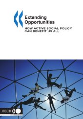 book Extending opportunities : how activate social policy can benefit us all