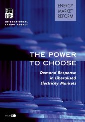 book The Power to Choose : Demand Response in Liberalised Electricity Markets.