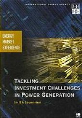 book Tackling investment challenges in power generation : in IEA countries.