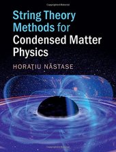 book String Theory Methods for Condensed Matter Physics