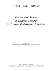 book The societal aspects of decision making in complex radiological situations.