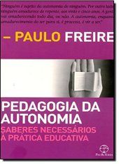 book Pedagogia da Autonomia: Saberes Necessarios A Pratica Educativa