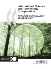 book International science and technology co-operation : towards sustainable development : proceedings of the OECD Seoul Conference, November 2000