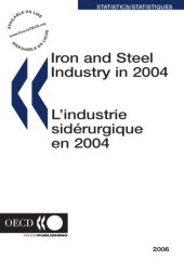 book Iron and steel industry in 2004 = L’industrie sidérurgique en 2004.