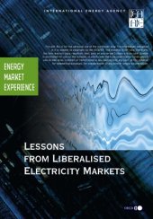 book Energy Market Experience Lessons from Liberalised Electricity Markets : Energy Market Experience.