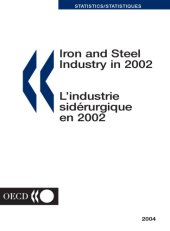 book Iron and Steel Industry in 2002 : 2004 Edition.