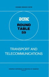 book Transport and telecommunications. Report of the 59th Round table on transport economics, Paris, 14-15 January 1982