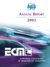 book Annual report 2003 : European Conference of Ministers of Transport (ECMT).