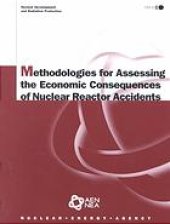 book Methodologies for assessing the economic consequences of nuclear reactor accidents