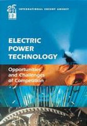 book Electric power technology : Opportunities and challenges of competition