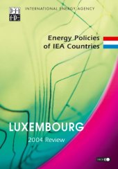 book Energy policies of IEA countries : Luxembourg 2004 review