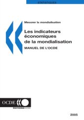 book Mesurer la Mondialisation Manuel de l’Ocde Sur les Indicateurs de la Mondialisation Conomique.