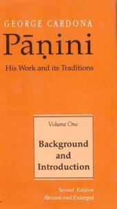 book Pāṇini: His Work and Its Traditions