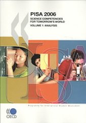 book PISA 2006. Volume 1 : science competencies for tomorrow’s world