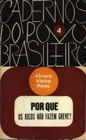 book Por que os ricos não fazem greve?