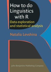 book How to do Linguistics with R: Data exploration and statistical analysis