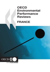 book OECD Environmental Performance Reviews, France 2005