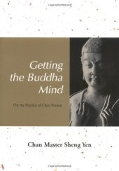 book Getting the Buddha Mind: On the Practice of Chan Retreat