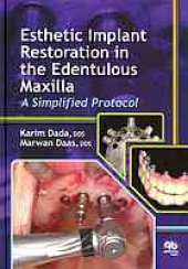 book Esthetic implant restoration in the edentulous maxilla : a simplified protocol