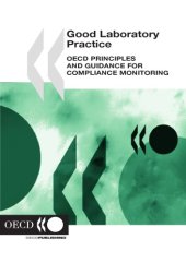 book Good Laboratory Practice : OECD Principles and Guidance for Compliance Monitoring.