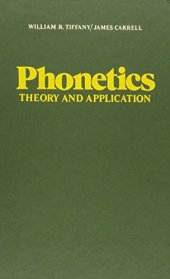 book Phonetics : Theory and Application to Speech Improvement