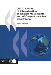 book OECD codes of liberalisation of capital movements and of current invisible operations : user’s guide.