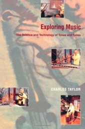 book Exploring Music: The Science and Technology of Tones and Tunes