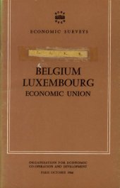 book OECD Economic Surveys: Belgium-Luxembourg Economic Union 1966