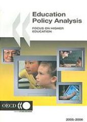 book Education policy analysis. 2004-2006, Focus on higher education.