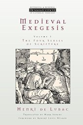 book Medieval Exegesis: The Four Senses of Scripture