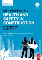 book Introduction to Health and Safety in Construction: for the NEBOSH National Certificate in Construction Health and Safety