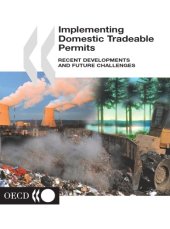 book Implementing Domestic Tradeable Permits : Recent Developments and Future Challenges.